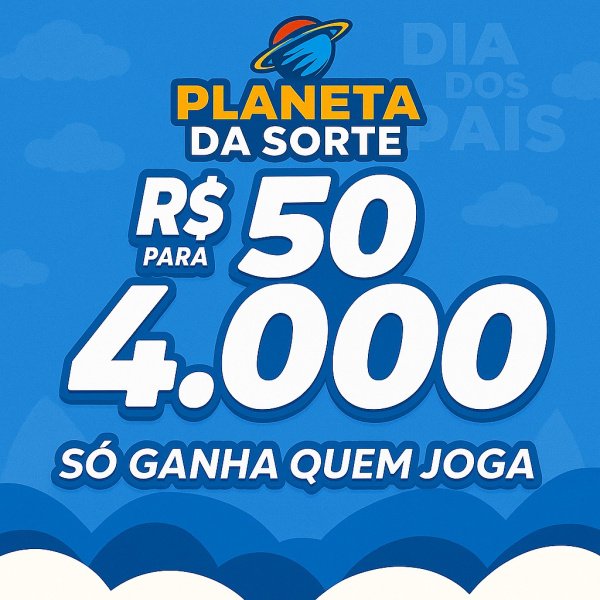 R$ 50 PARA 4 MIL